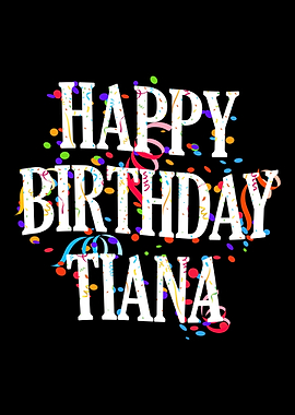 Happy Birthday Tiana