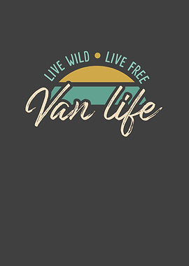 Live Free Van Life Outdoor