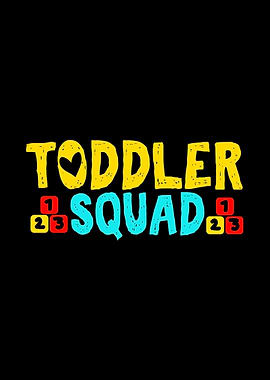 Toddler Squad
