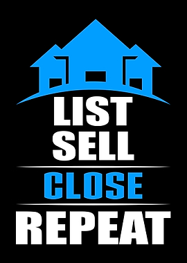 List Sell Close Repeat