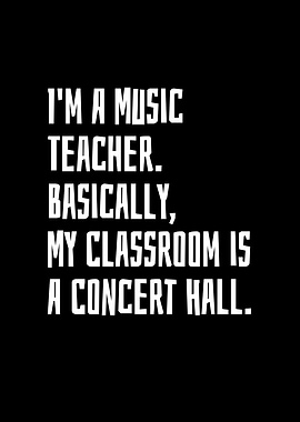 Im A Music Teacher