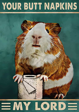 Your Butt Napkins My Lord