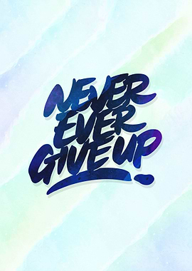 Never Give Up quote