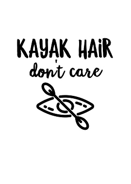 Kayak Hair Dont Care