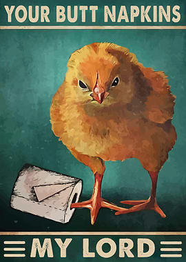 Your Butt Napkins My Lord