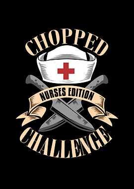 Chopped Nurses Edition