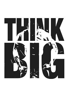 THINK BIG