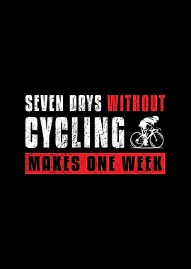 Seven Days Without Cycling