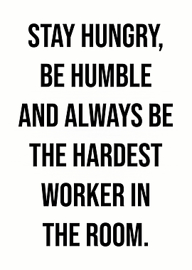 Hardest Worker In The Room