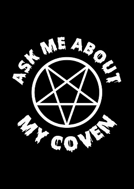 Ask Me About My Coven