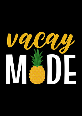 Vacay Mode Pineapple