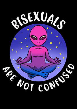 Bisexuals Are Not Confused