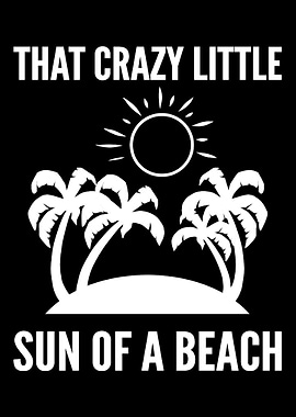 Crazy little sun Beach Per