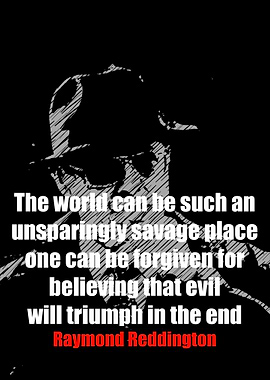 Raymond Reddington Quotes