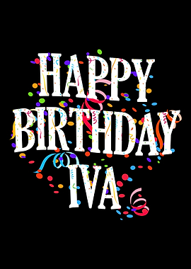 Happy Birthday Iva