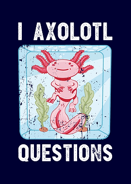 Cute I Axolotl Questions