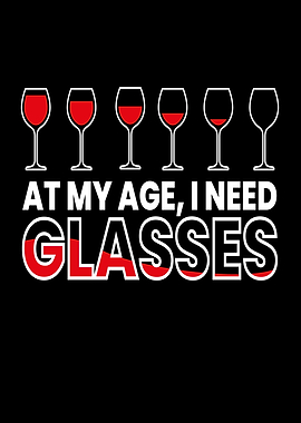 At My Age I Need Glasses