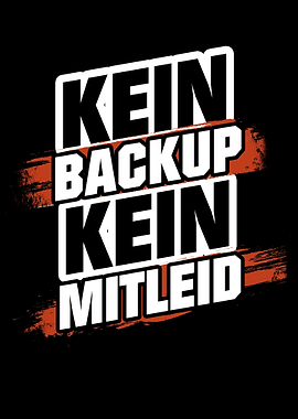 Kein Backup Kein Mitglied