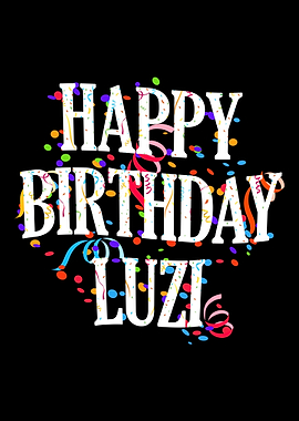 Happy Birthday Luzi