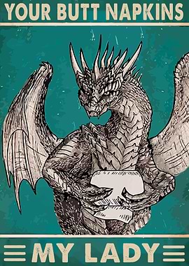 Your Butt Napkins My Lady