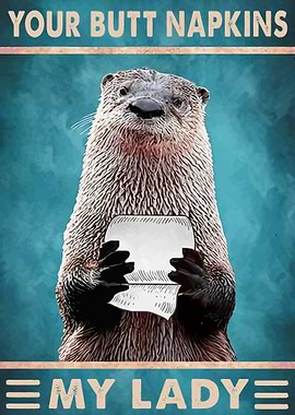 Your Butt Napkins My Lady