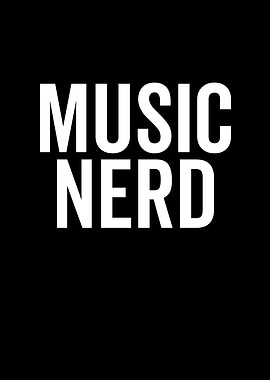 Music Nerd