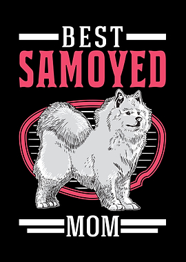 Best Samoyed Mom Sled Dog