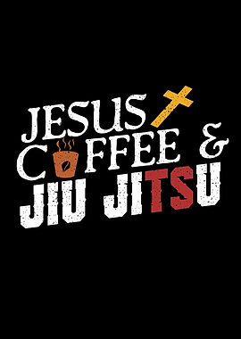 Jesus Coffee And Jiu Jitsu