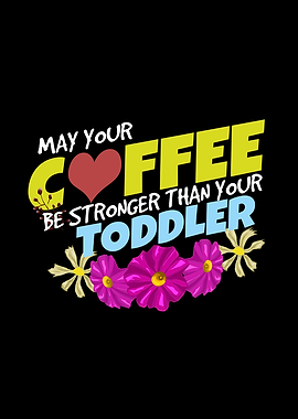 May Your Coffee Be