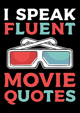 Speak Fluent Movie Quotes