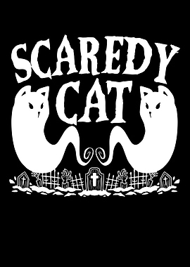 Scaredy Cat
