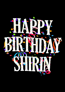 Happy Birthday Shirin
