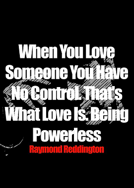 Raymond Reddington Quotes