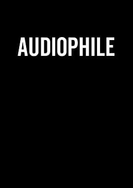 Audiophile