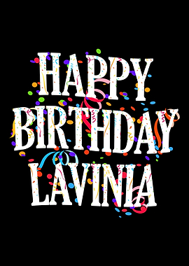 Happy Birthday Lavinia