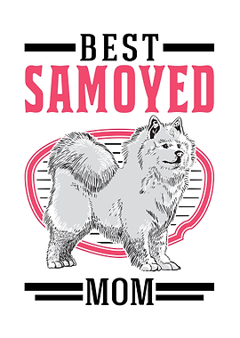 Best Samoyed Mom Sled Dog