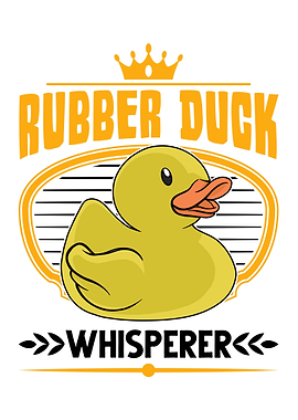 Rubber Duck Whisperer