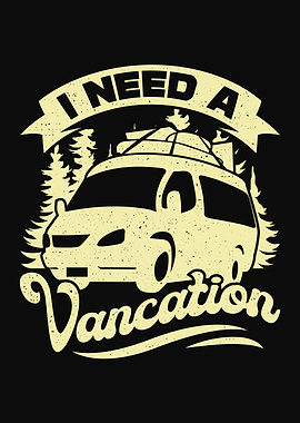 I Need A Vancation