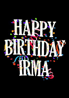 Happy Birthday Irma