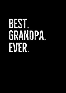 Best Grandpa Ever