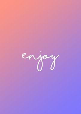 Enjoy Rainbow Quote