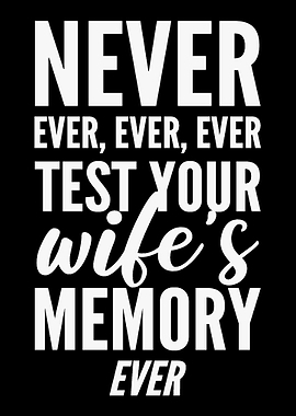 Test wifes memory Funny P