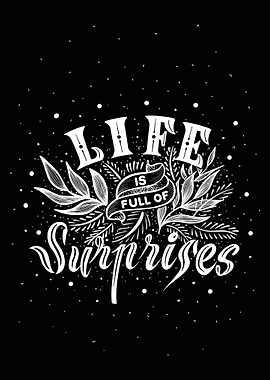 Life is full of surprises