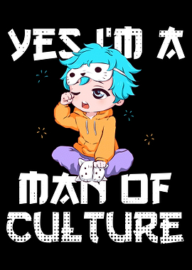 Man Of Culture Anime Meme