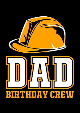 Dad Birthday Crew