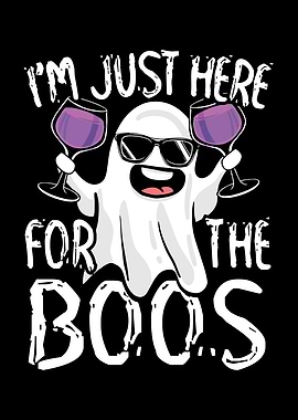 Im Just Here For The Boos