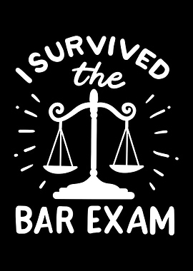 I Survived The Bar Exam