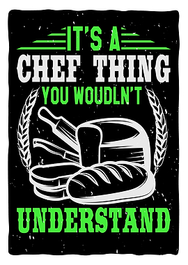 Its a Chef Thing you
