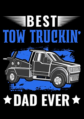 Best Tow Trucking Dad