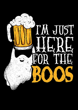 Im Just Here For The Boos